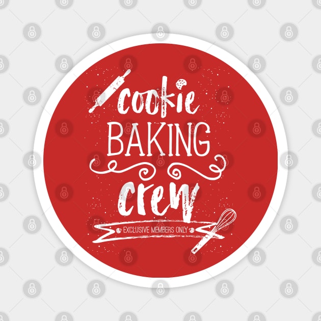 Cookie Baking Crew - Christmas Holiday Baking Red Team Magnet by Design_Lawrence